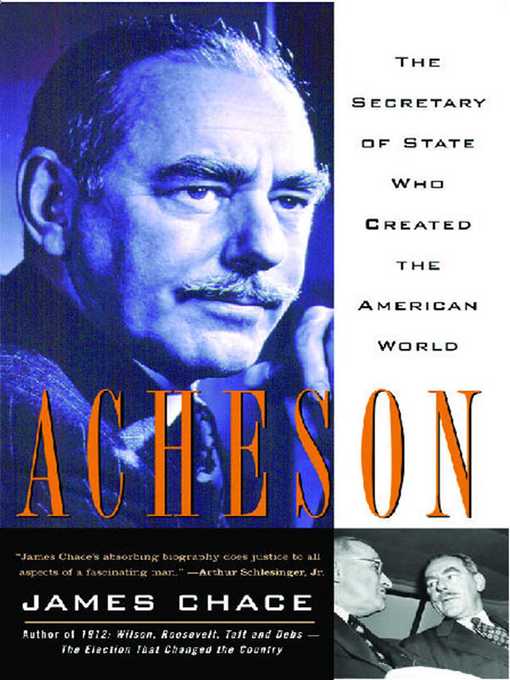 Title details for Acheson by James Chace - Wait list